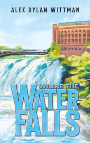 Where the Water Falls Turns an Underdog’s Search for Purpose Into a Journey Toward Self-Worth and Love